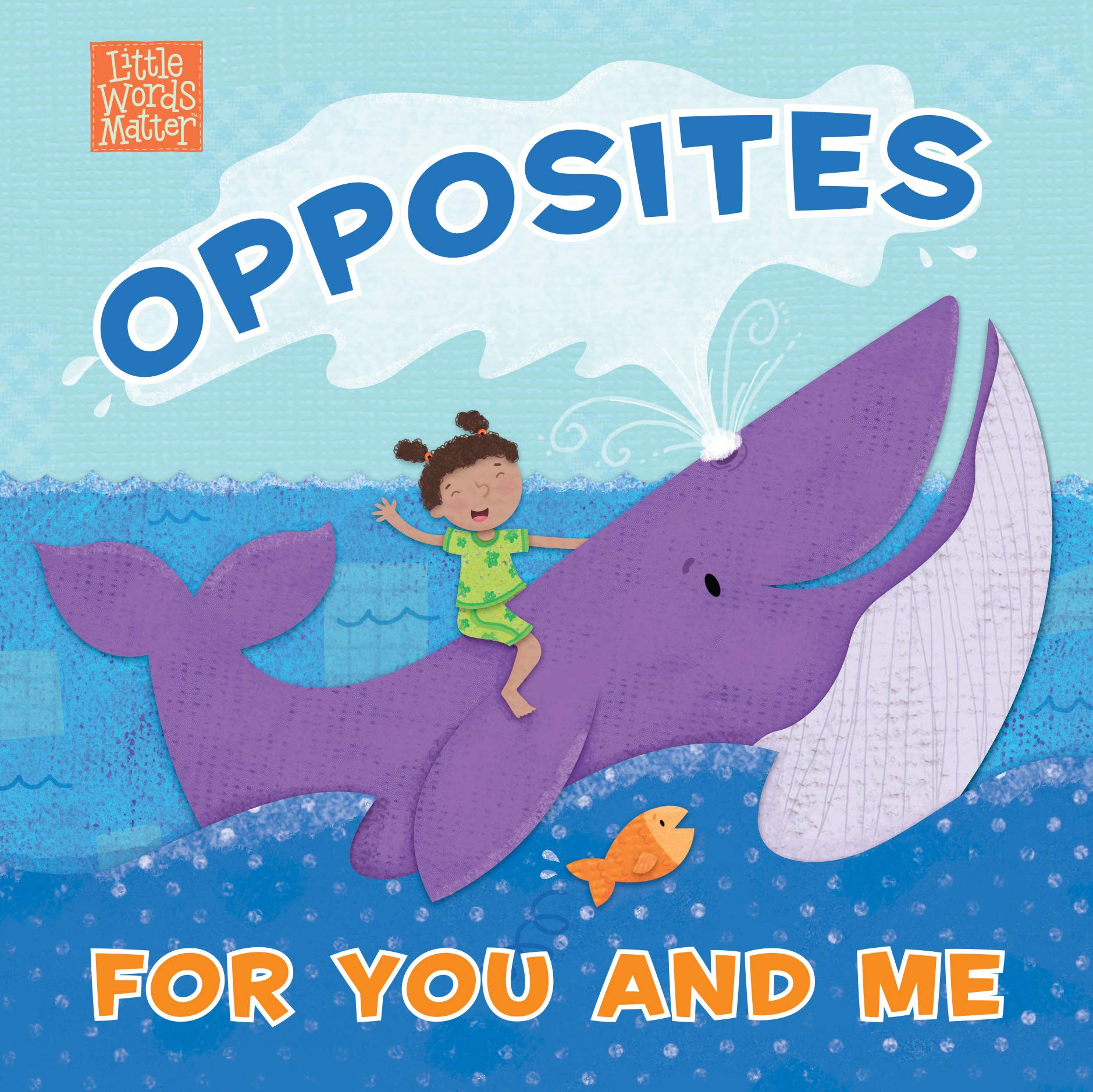 Opposites for You and Me (Little Words Matter),Used