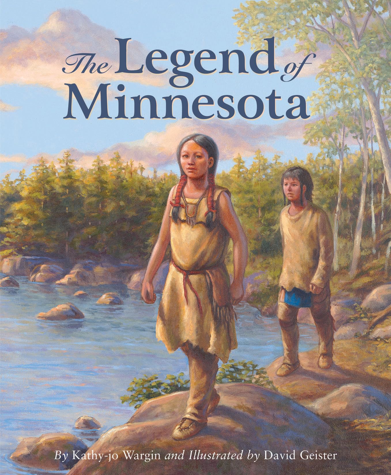 The Legend Of Minnesota (Myths, Legends, Fairy And Folktales),New
