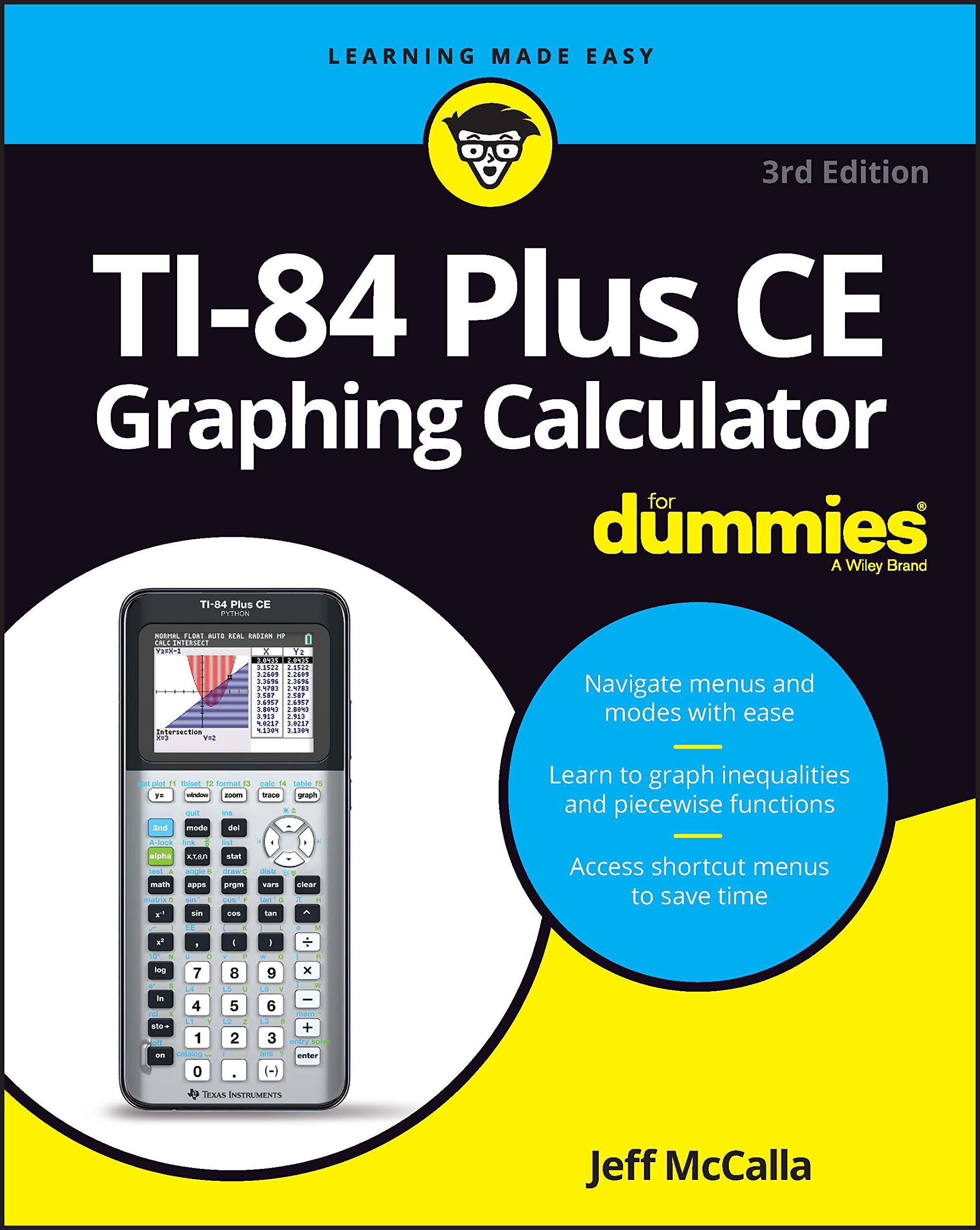 TI84 Plus CE Graphing Calculator For Dummies (For Dummies (Computer/Tech))