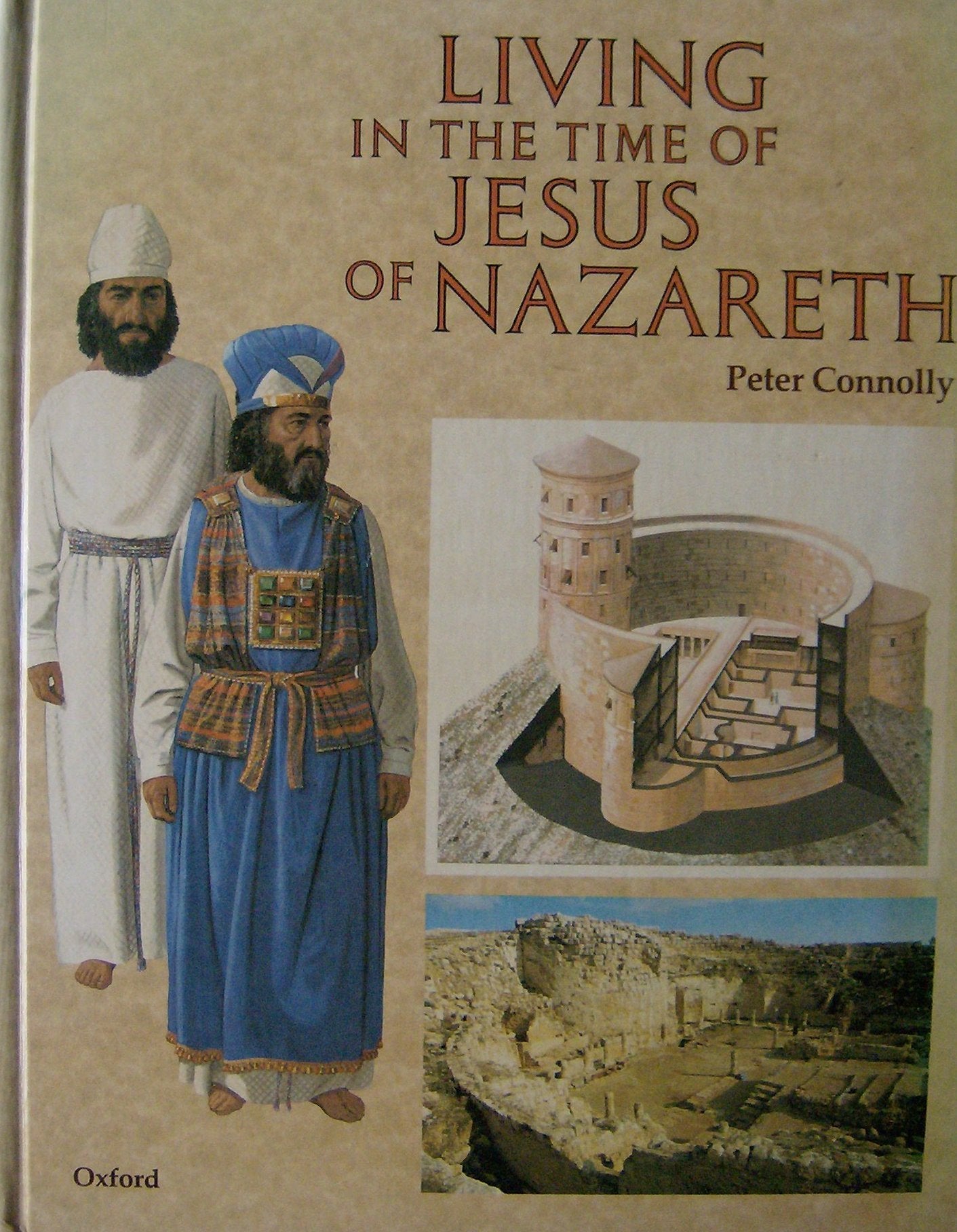 Living in the Time of Jesus of Nazareth,New