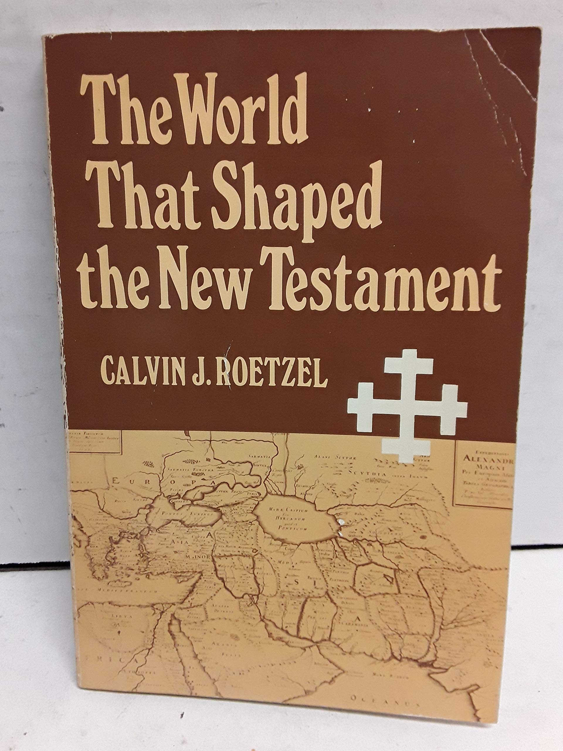 The World That Shaped the New Testament,Used