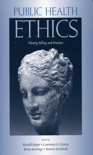 Public Health Ethics: Theory, Policy, and Practice,Used