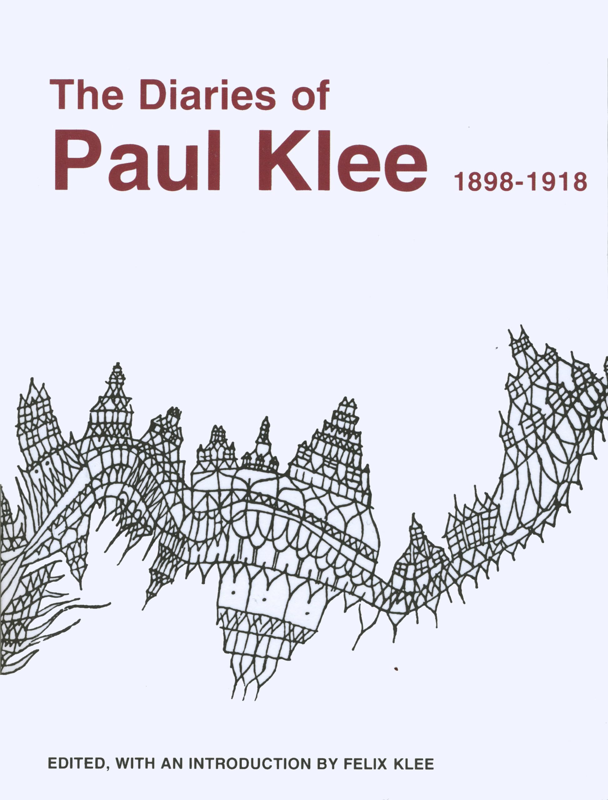 The Diaries Of Paul Klee, 18981918,New