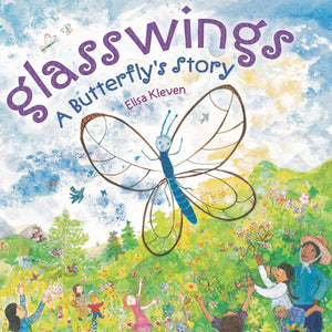 Glasswings: A Butterflys Story,Used