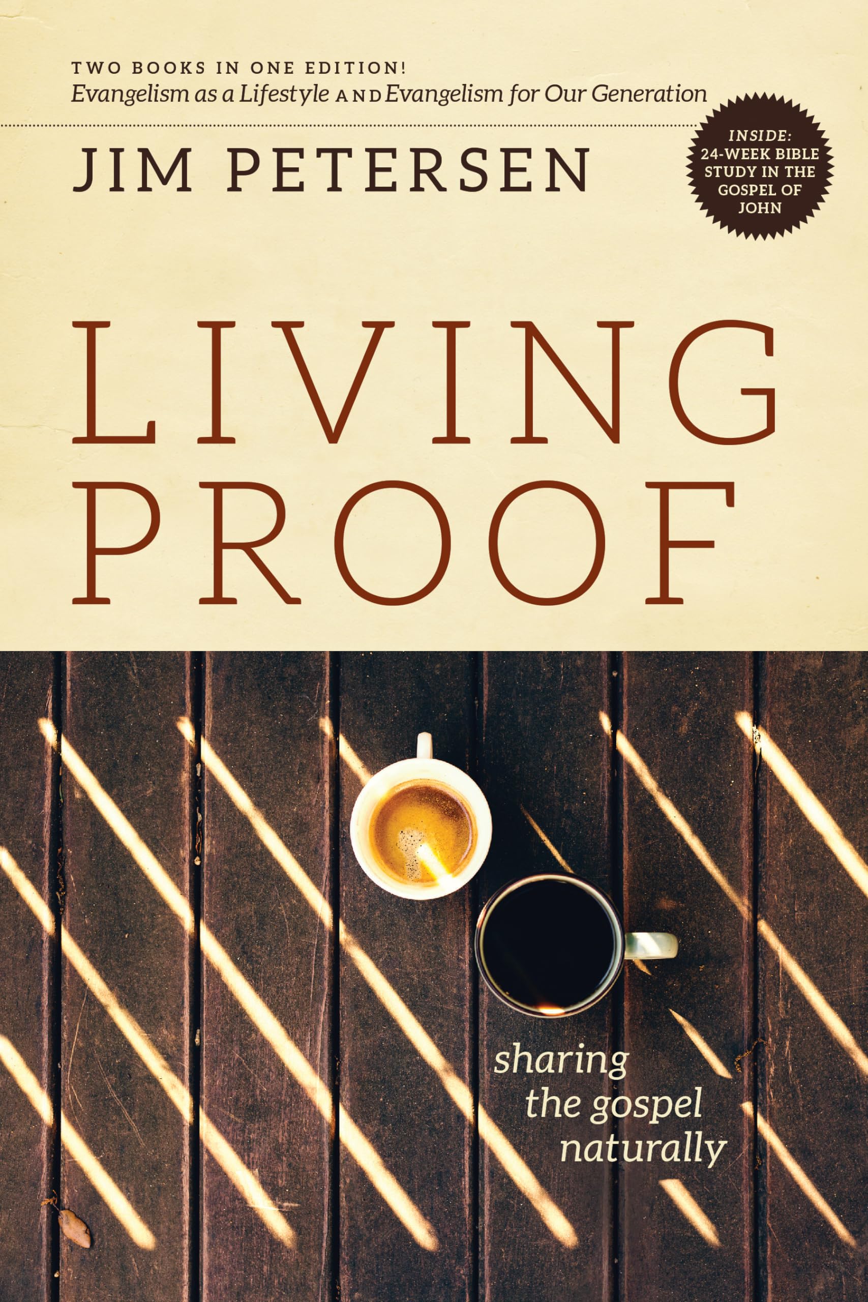 Living Proof: Sharing the Gospel Naturally (LifeChange),Used