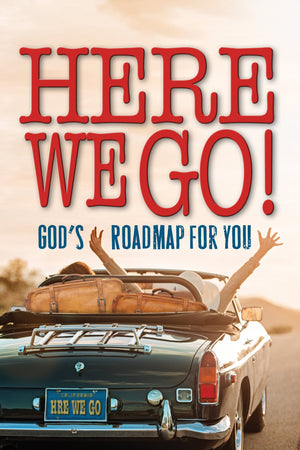 Here We Go!: God'S Roadmap For You