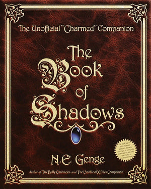 The Book of Shadows : The Unofficial Charmed Companion,Used