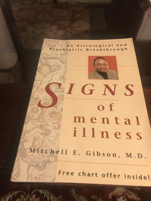Signs Of Mental Illness: An Astrological And Psychiatric Breakthrough