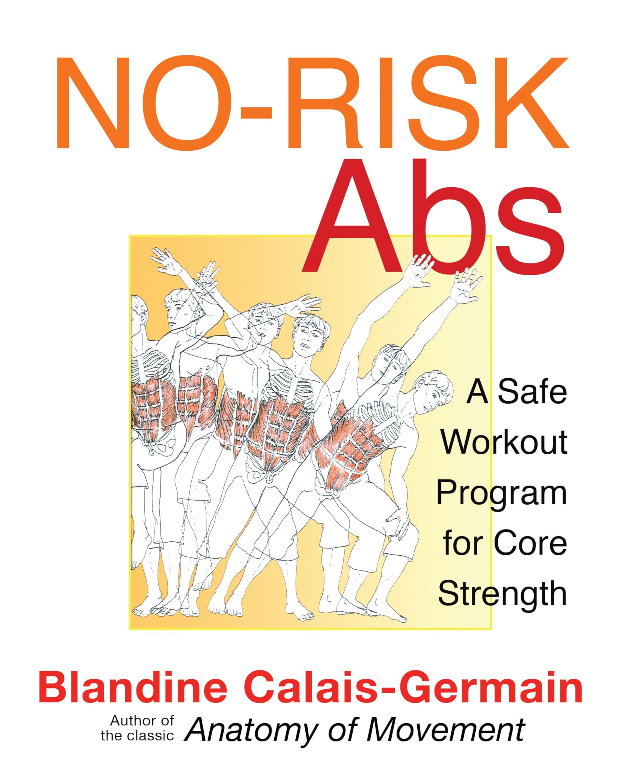 NoRisk Abs: A Safe Workout Program for Core Strength,Used
