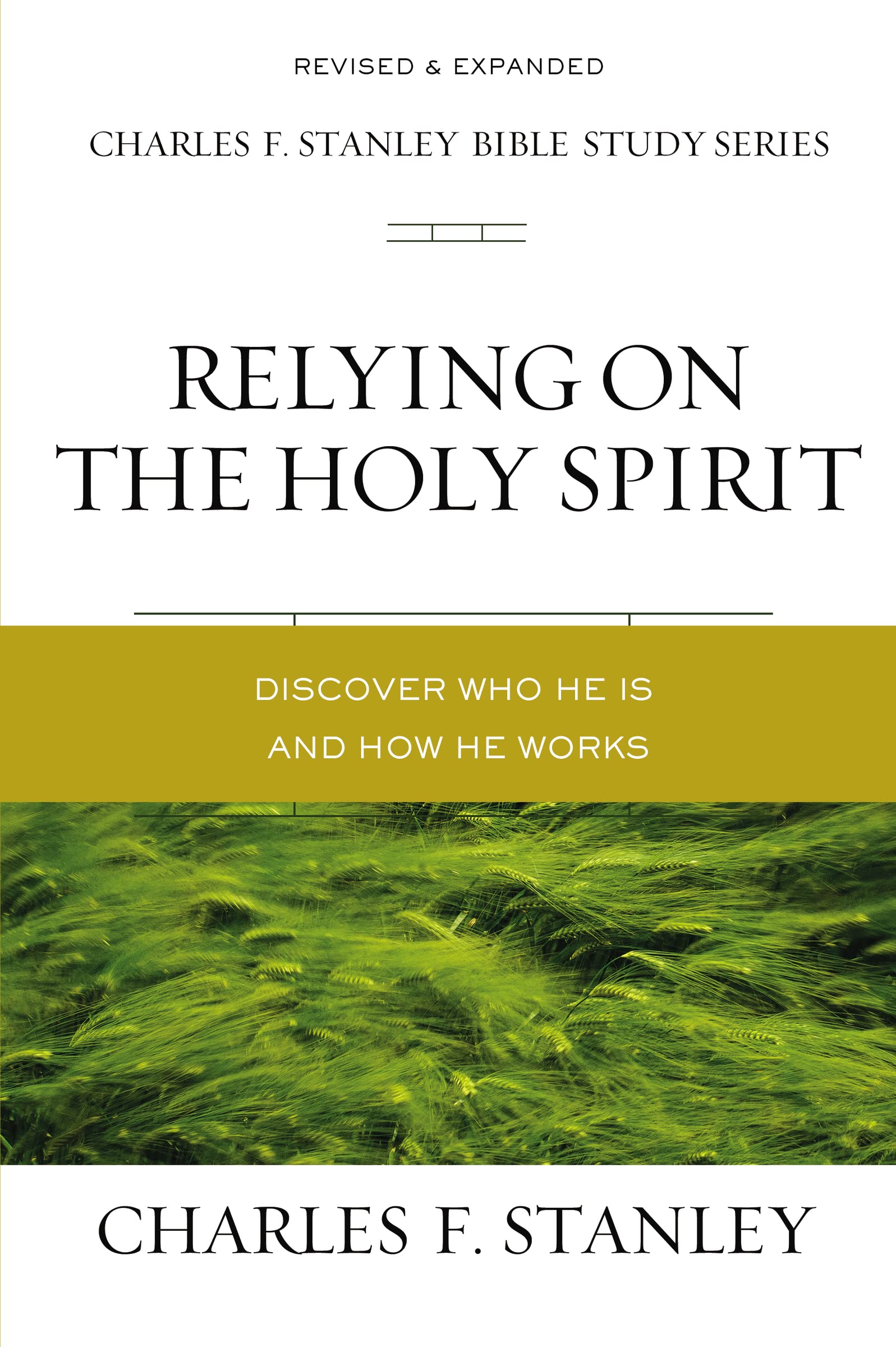 Relying on the Holy Spirit: Discover Who He Is and How He Works (Charles F. Stanley Bible Study Series),Used