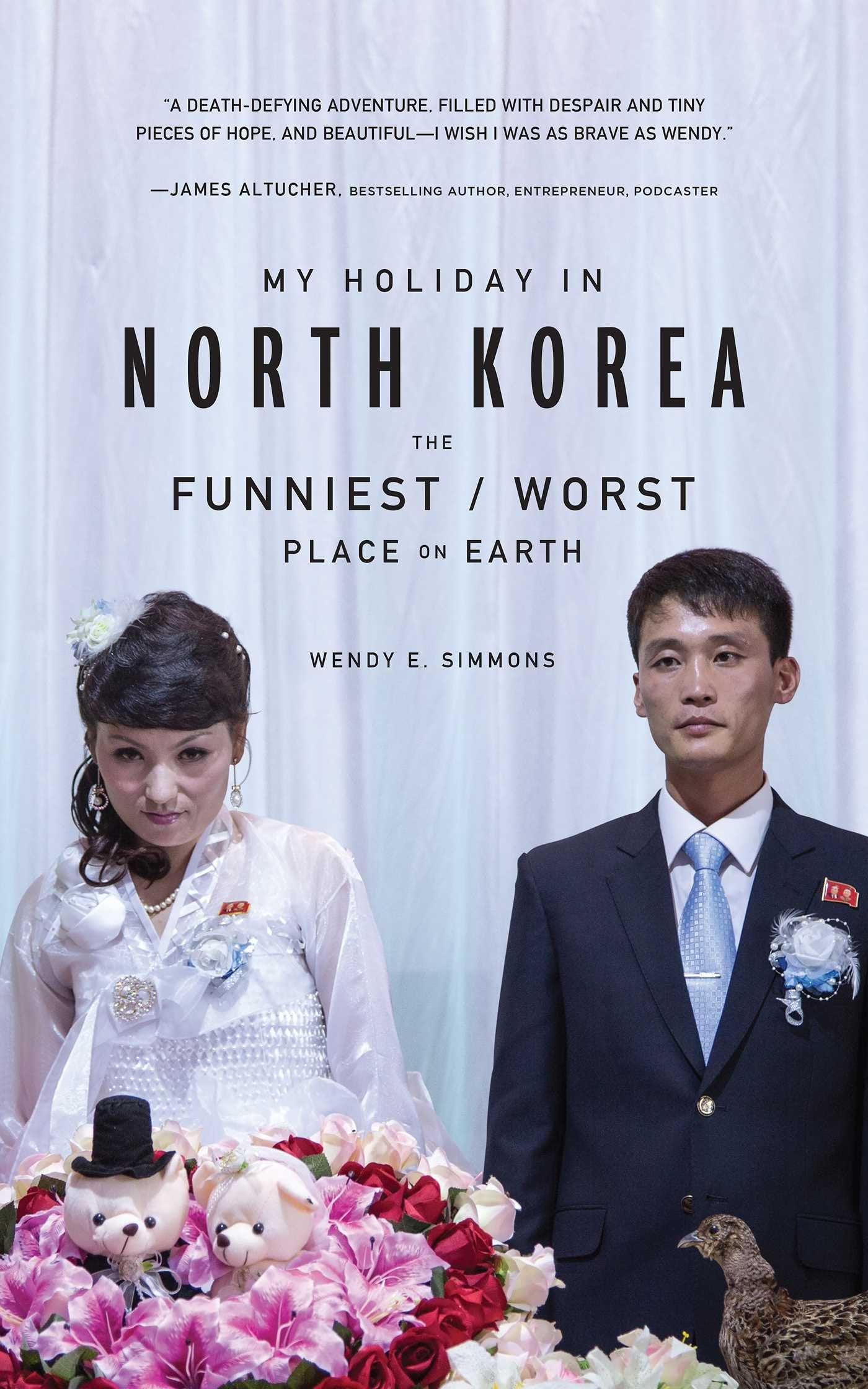 My Holiday In North Korea: The Funniest/Worst Place On Earth