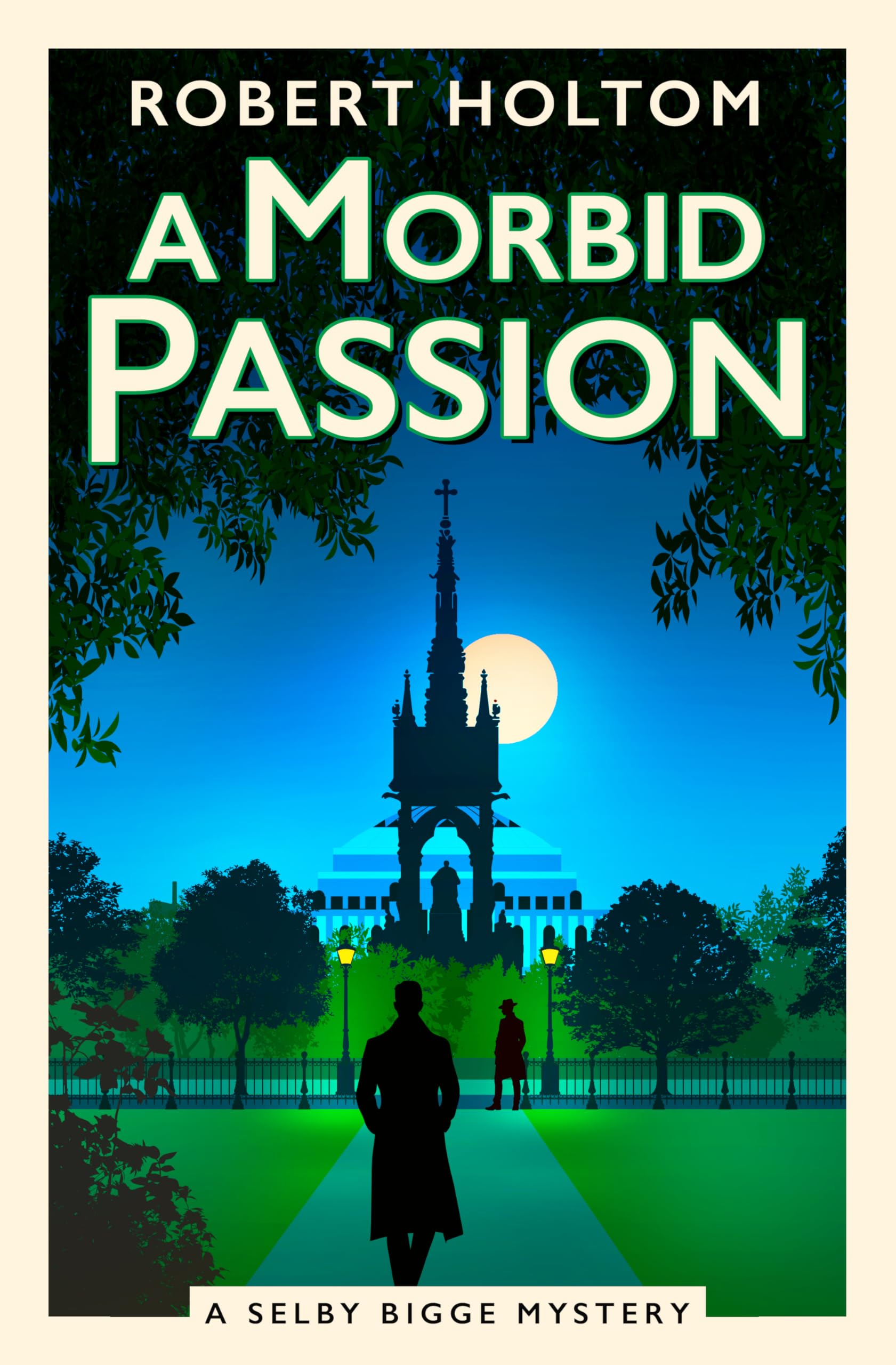 A Morbid Passion: The Selby Bigge Mysteries (The Selby Bigge Mysteries Series)