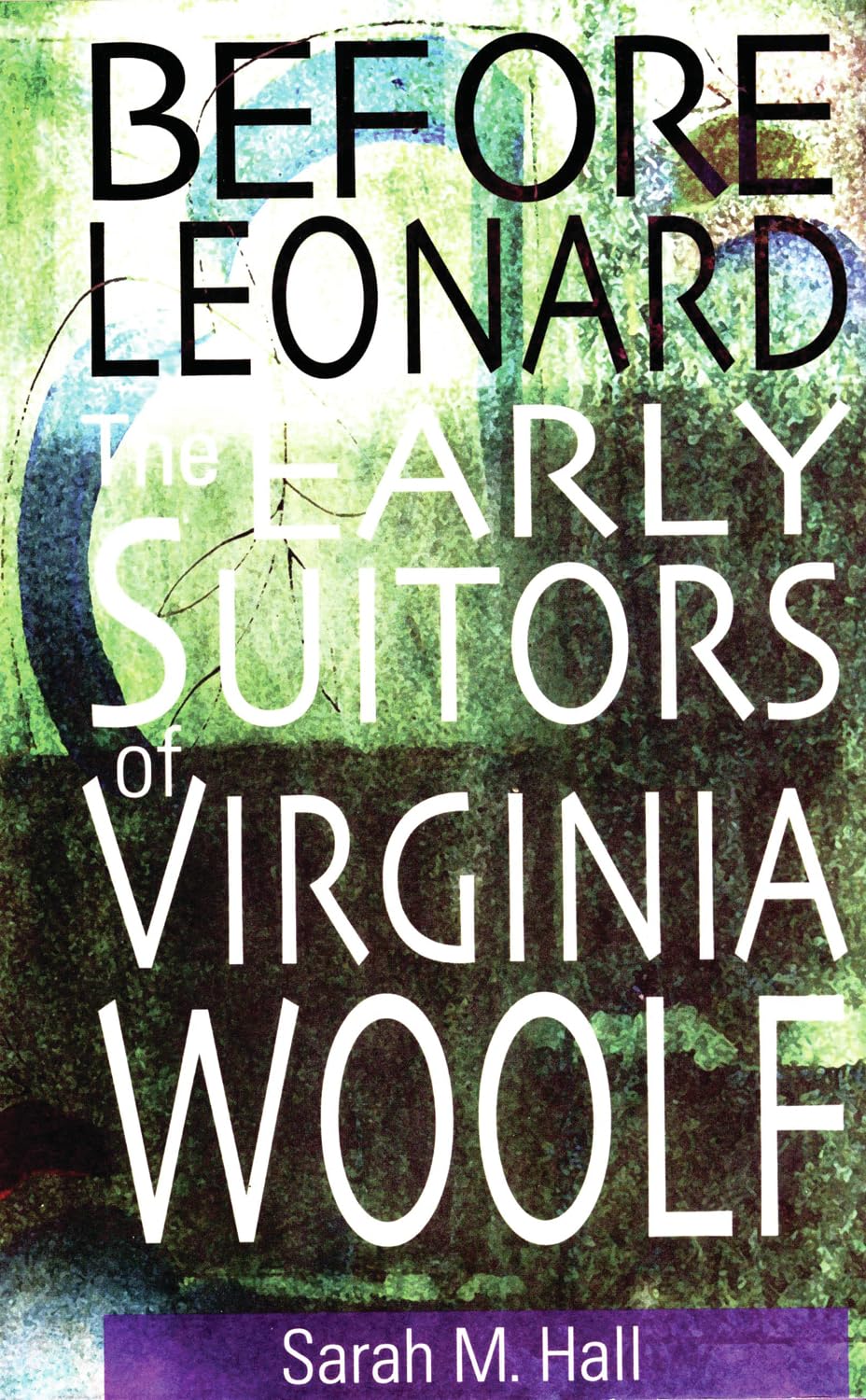 Before Leonard: The Early Suitors Of Virginia Woolf