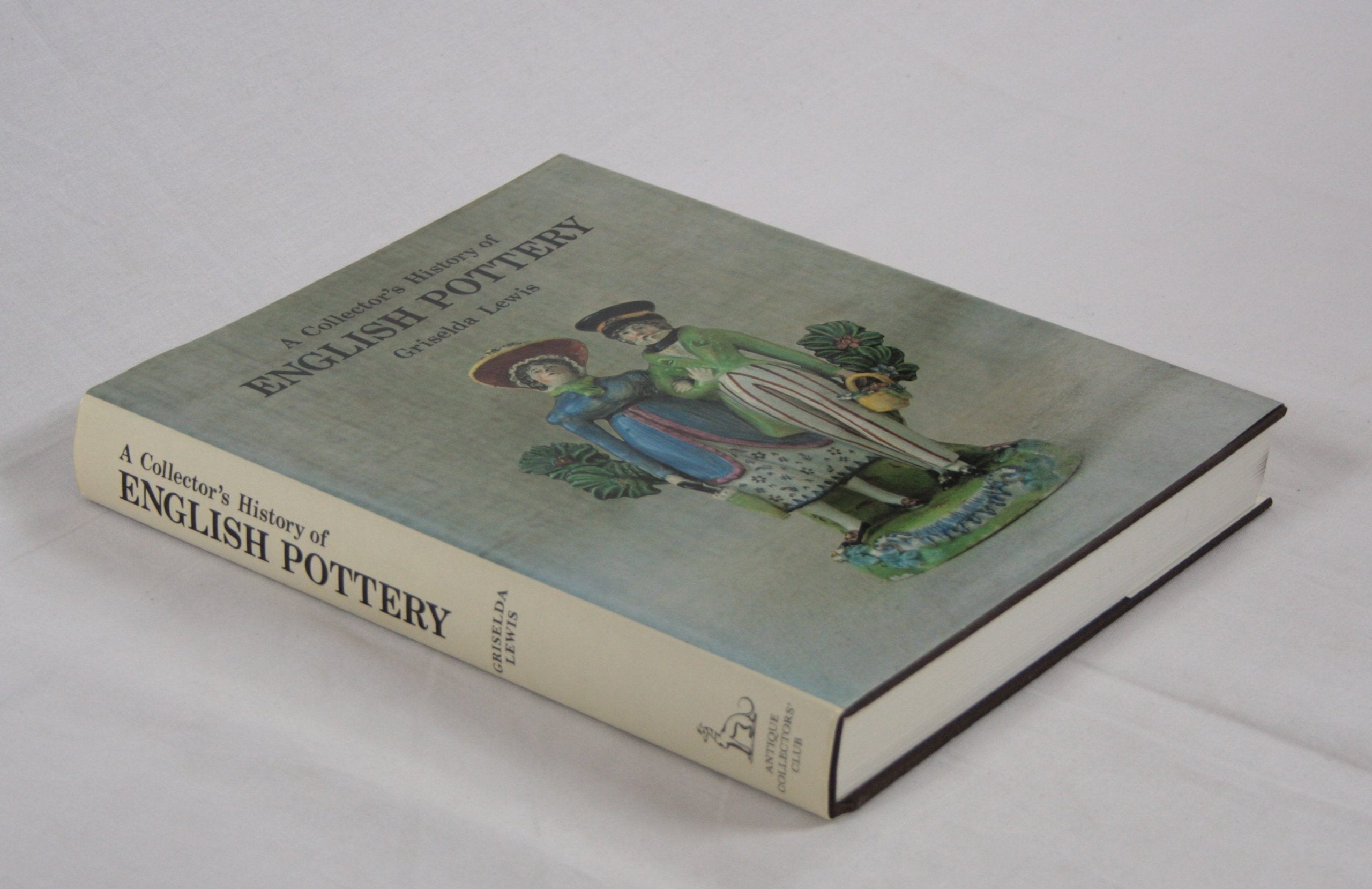 A Collector's History of English Pottery,Used