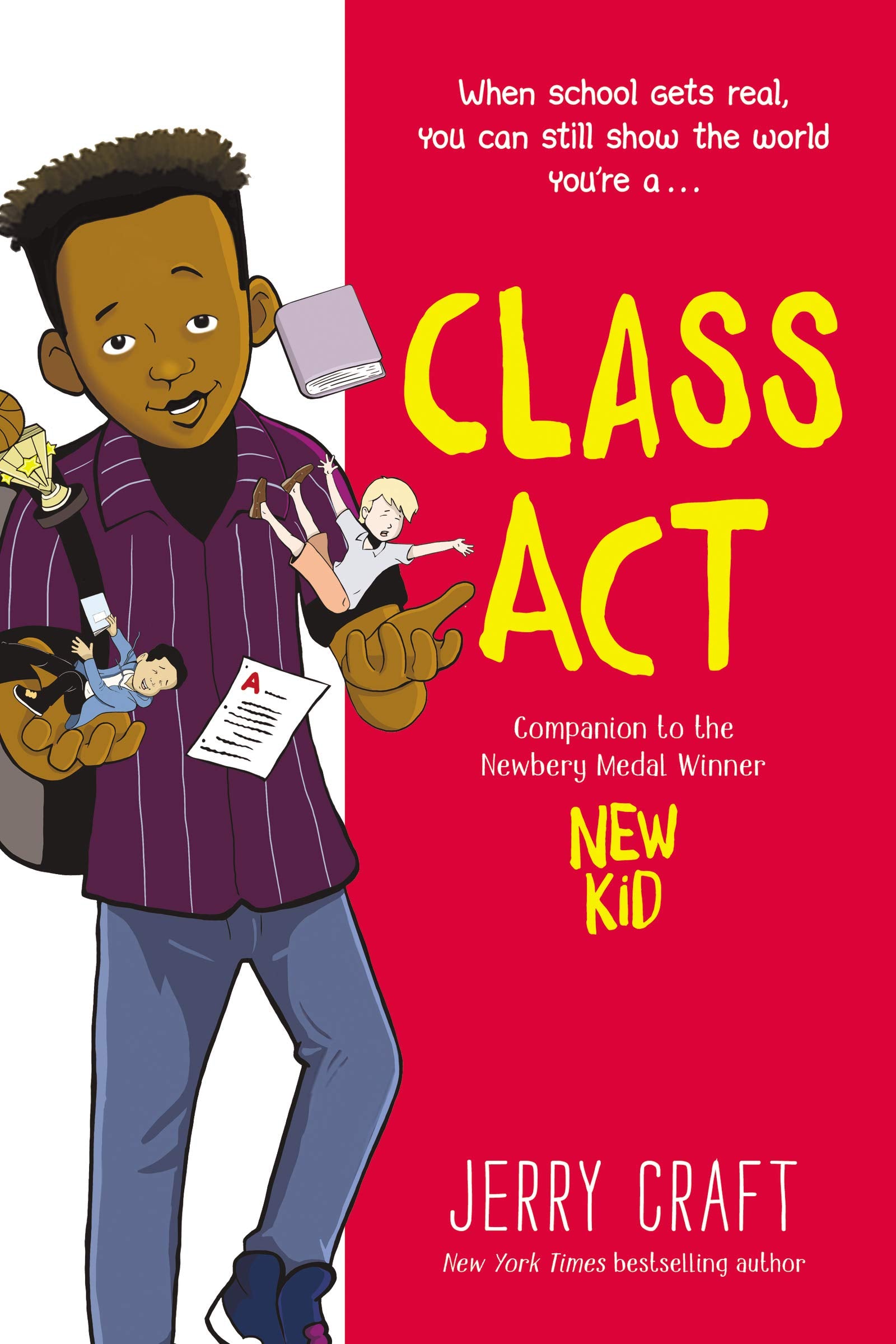 Class Act: A Graphic Novel-new