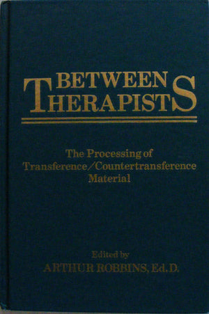 Between Therapists: The Processing of Transference/Countertransference Material,Used