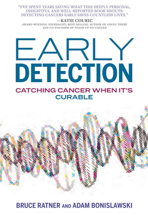 Early Detection: Catching Cancer When It's Curable,New