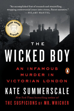 The Wicked Boy: An Infamous Murder in Victorian London,Used