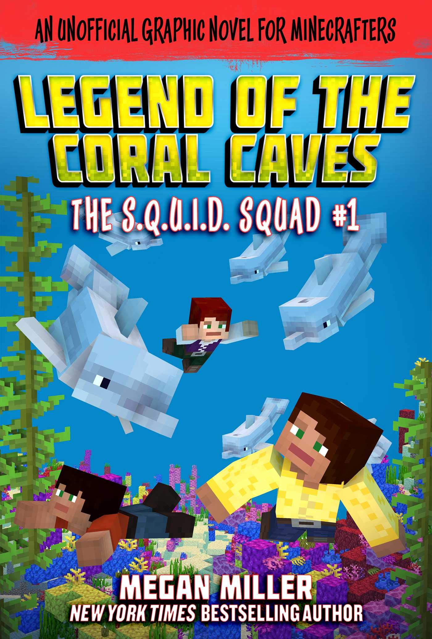 The Legend of the Coral Caves: An Unofficial Graphic Novel for Minecrafters (1) (The S.Q.U.I.D. Squad),Used