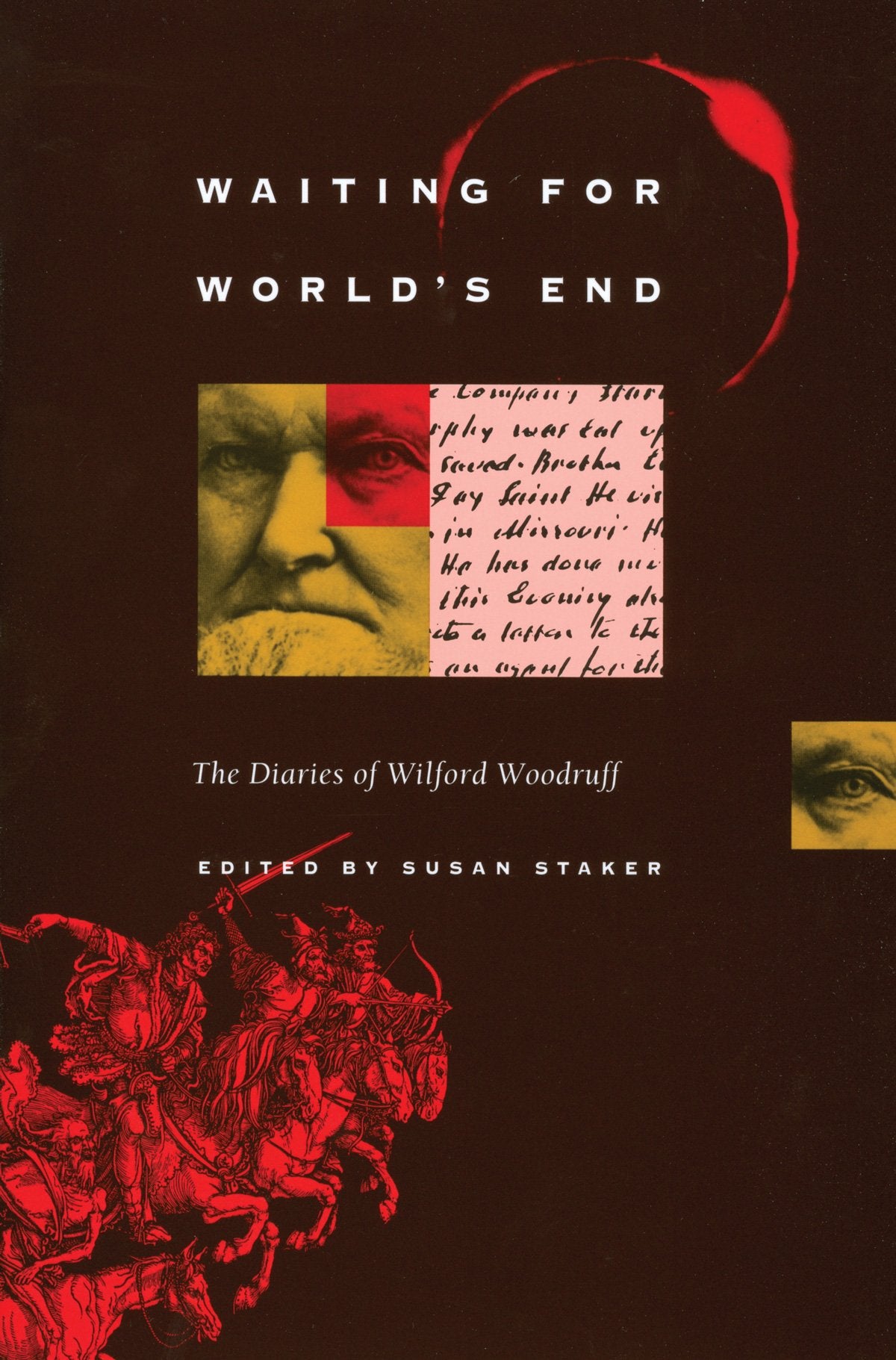 Waiting for World's End: The Diaries of Wilford Woodruff,Used