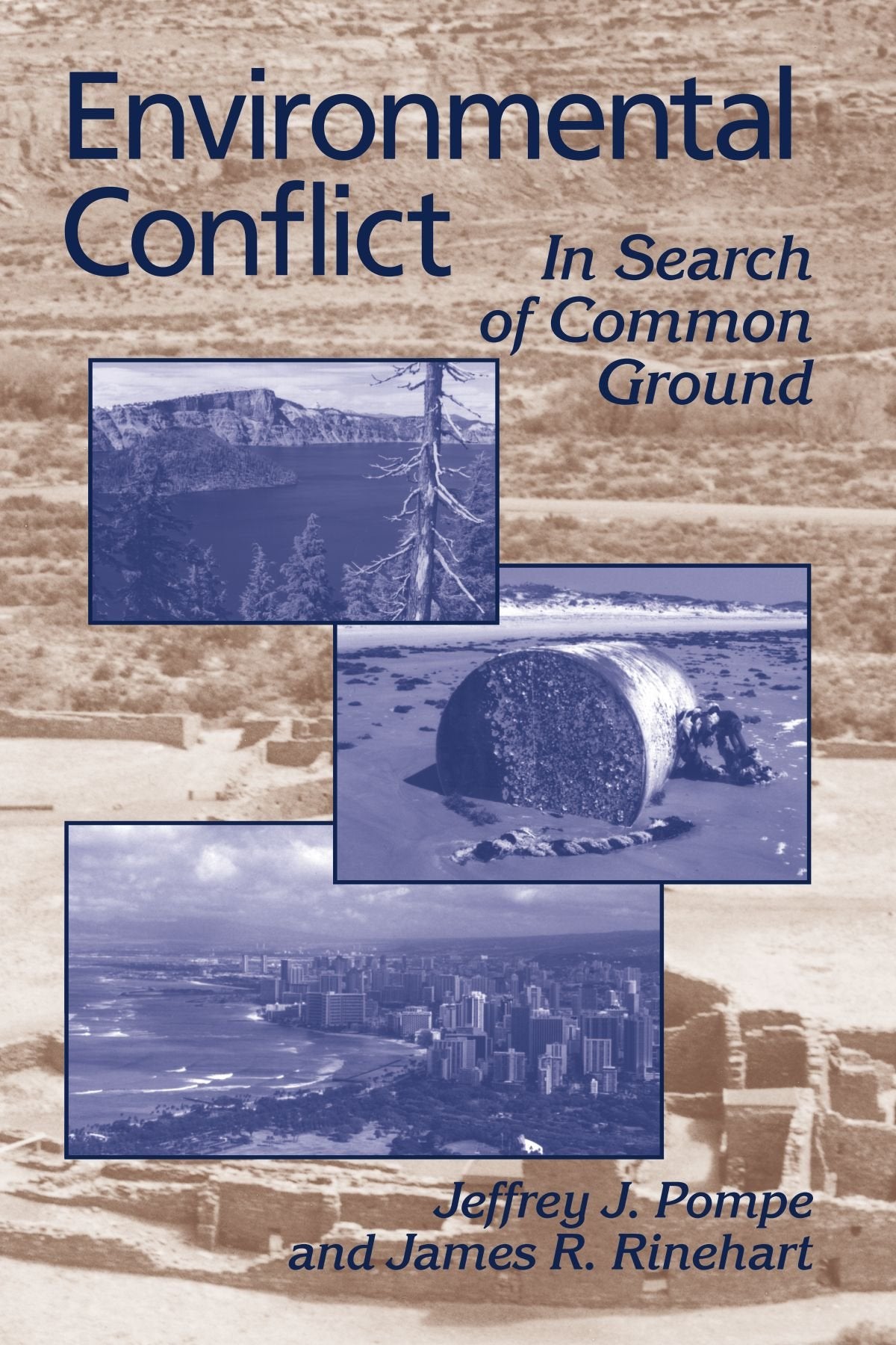 Environmental Conflict: In Search of Common Ground,Used