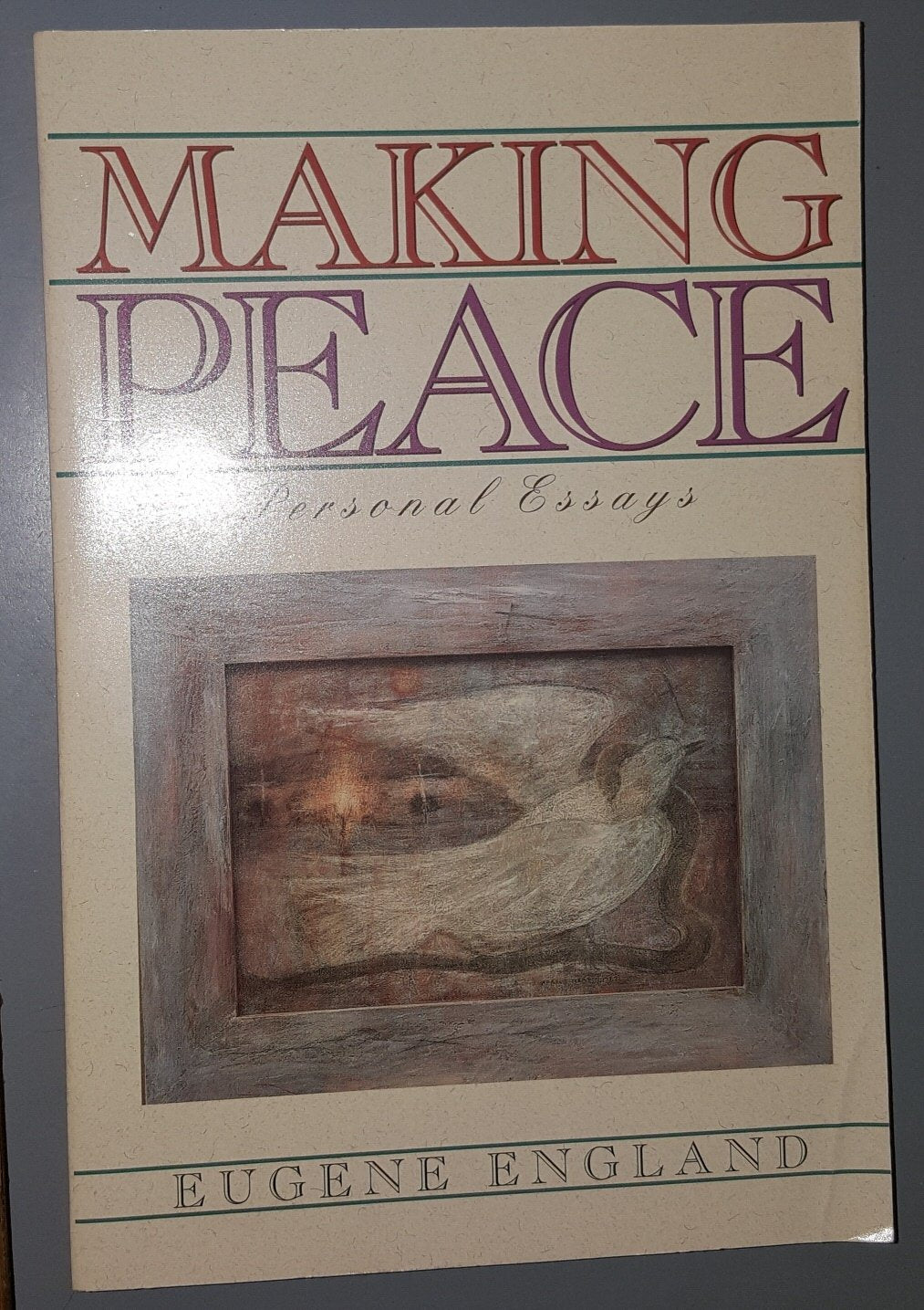 Making Peace: Personal Essays,Used