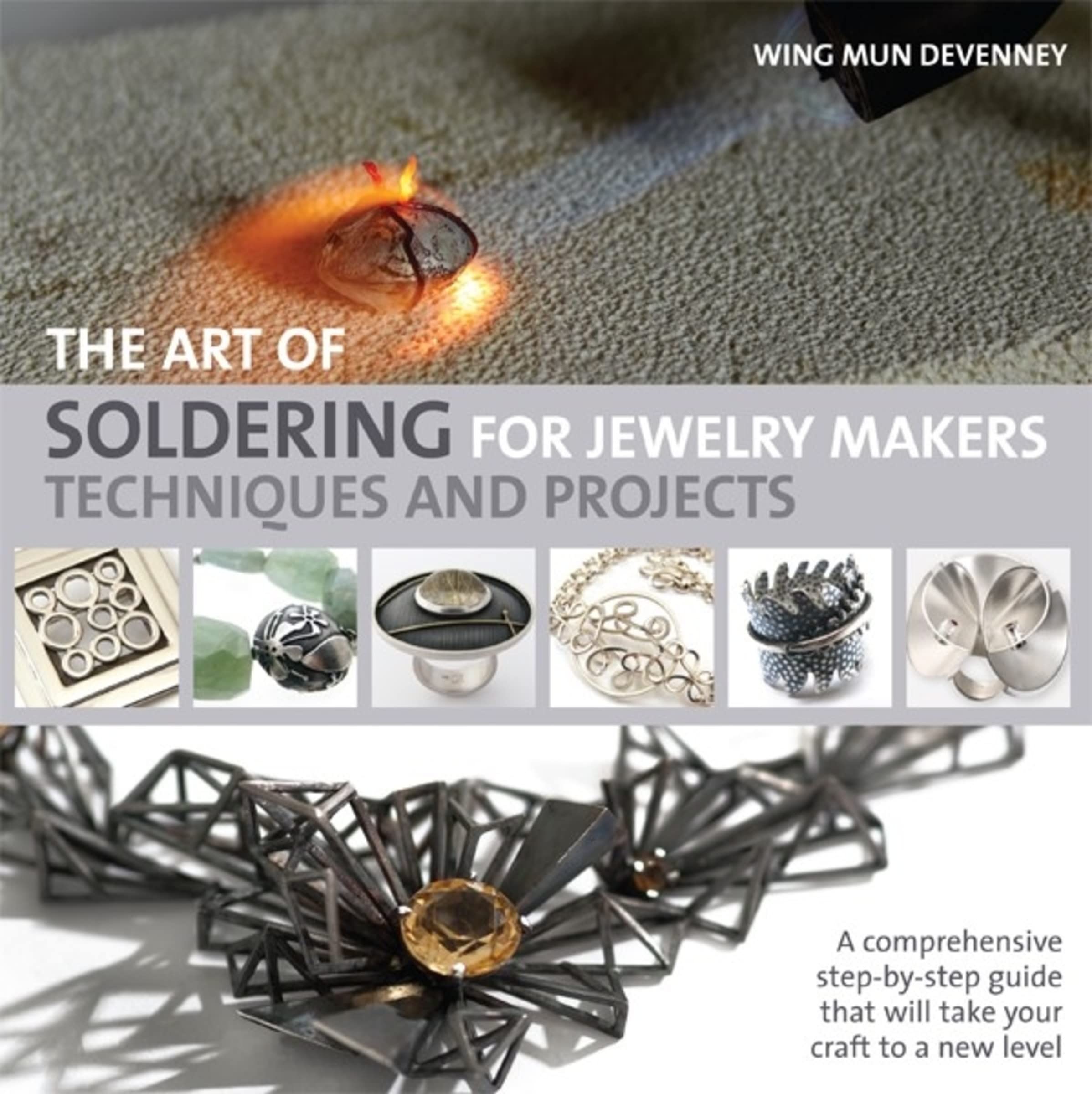 The Art of Soldering for Jewelry Makers: Techniques and Projects,Used
