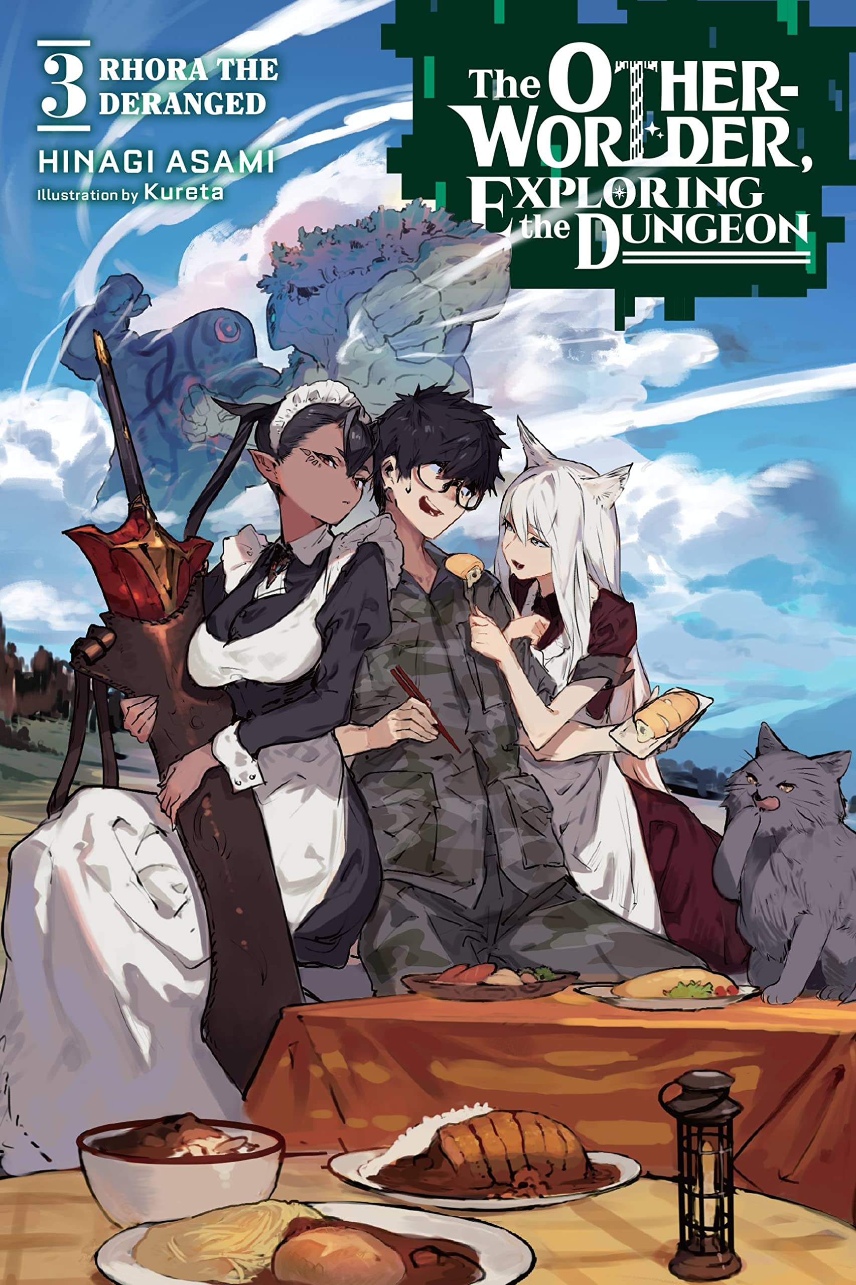The Otherworlder, Exploring The Dungeon, Vol. 3 (Light Novel): Rhora The Deranged (The Otherworlder, Exploring The Dungeon (Nove,New