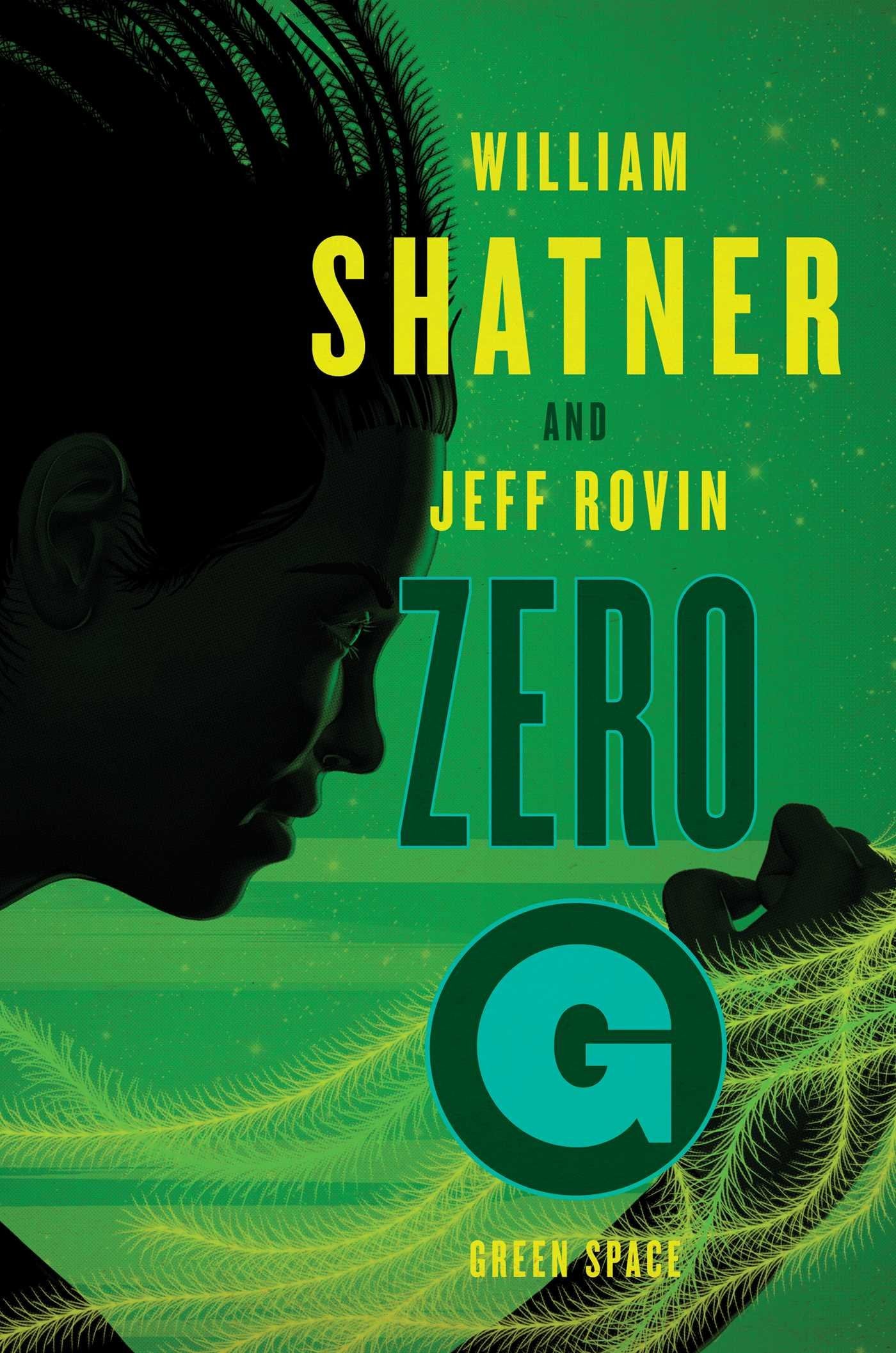 ZeroG: Green Space (2) (The Samuel Lord Series),New