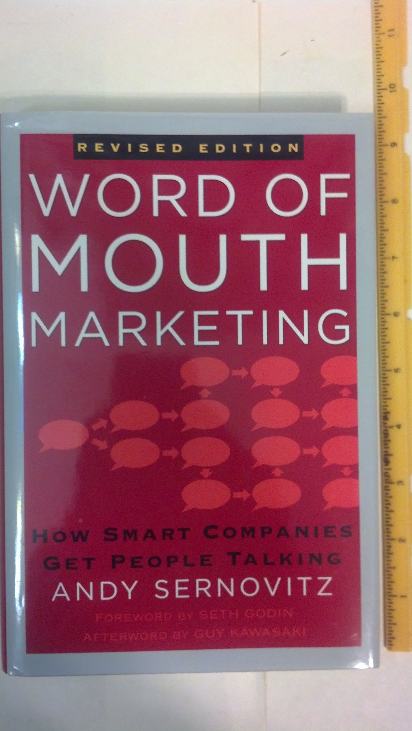 Word of Mouth Marketing: How Smart Companies Get People Talking, Revised Edition