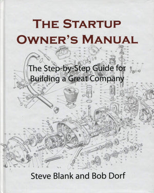 DIATEINO The Startup Owner's Manual: Step-by-Step Guide for Building a Great Company - Essential Entrepreneurship Resource