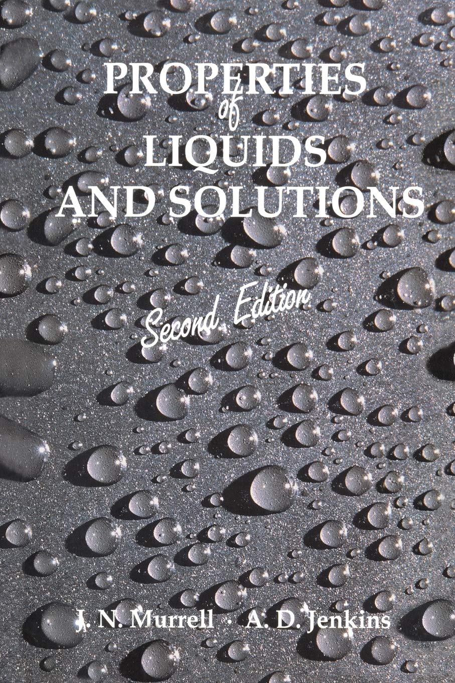 Properties Of Liquids And Solutions, 2Nd Edition,Used