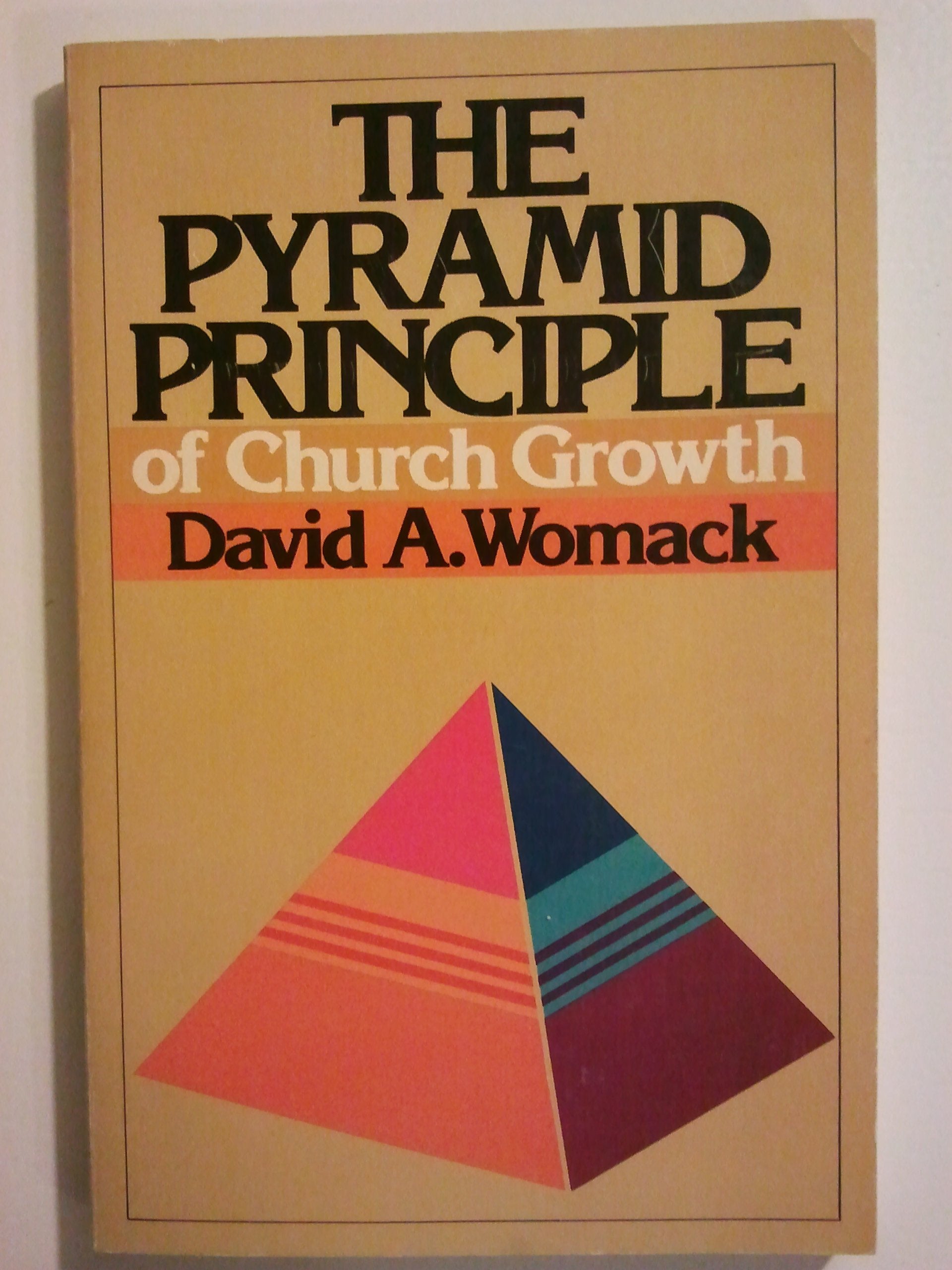 The pyramid principle of church growth,Used