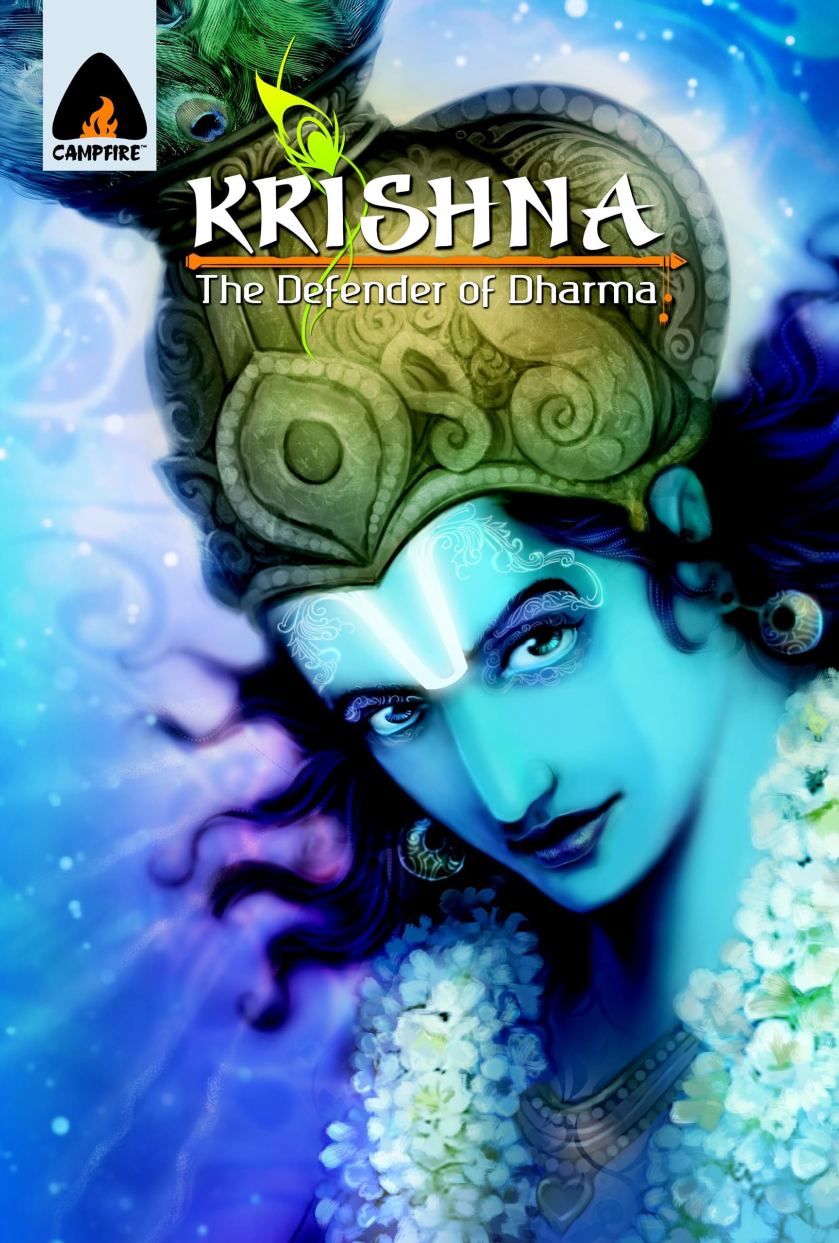 Krishna: Defender Of Dharma: A Graphic Novel (Campfire Graphic Novels)