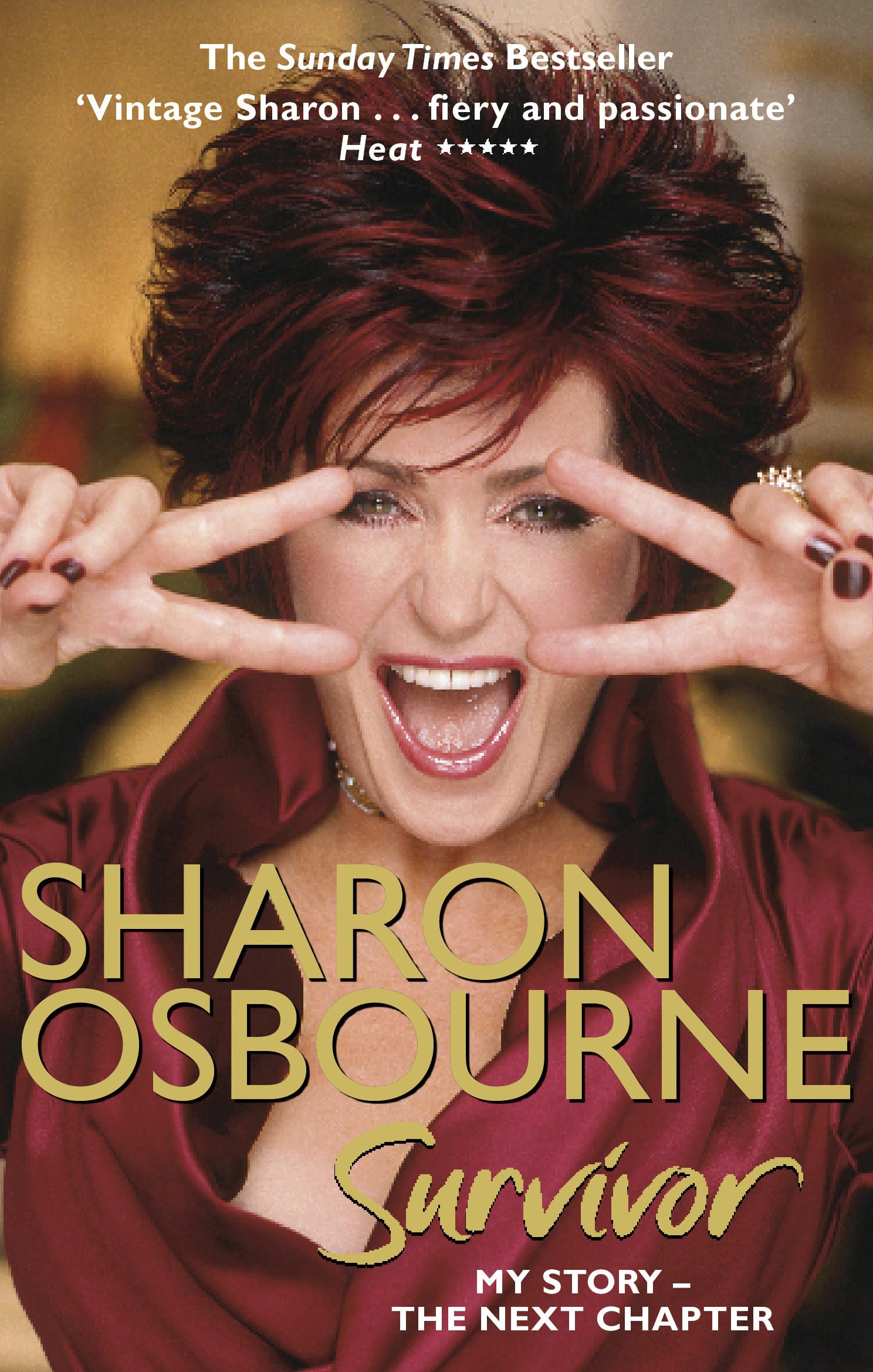 Sharon Osbourne Survivor: My Story The Next Chapter