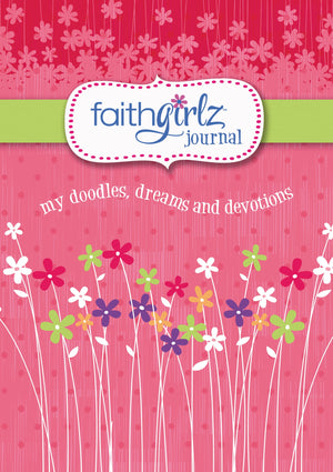Faithgirlz Journal: My Doodles, Dreams, and Devotions,New