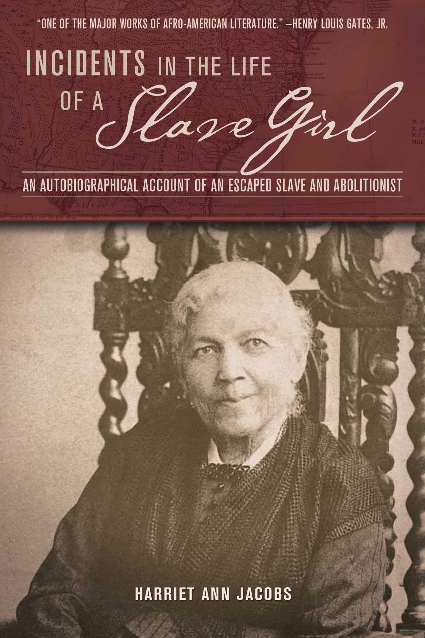 Incidents in the Life of a Slave Girl: An Autobiographical Account of an Escaped Slave and Abolitionist,Used