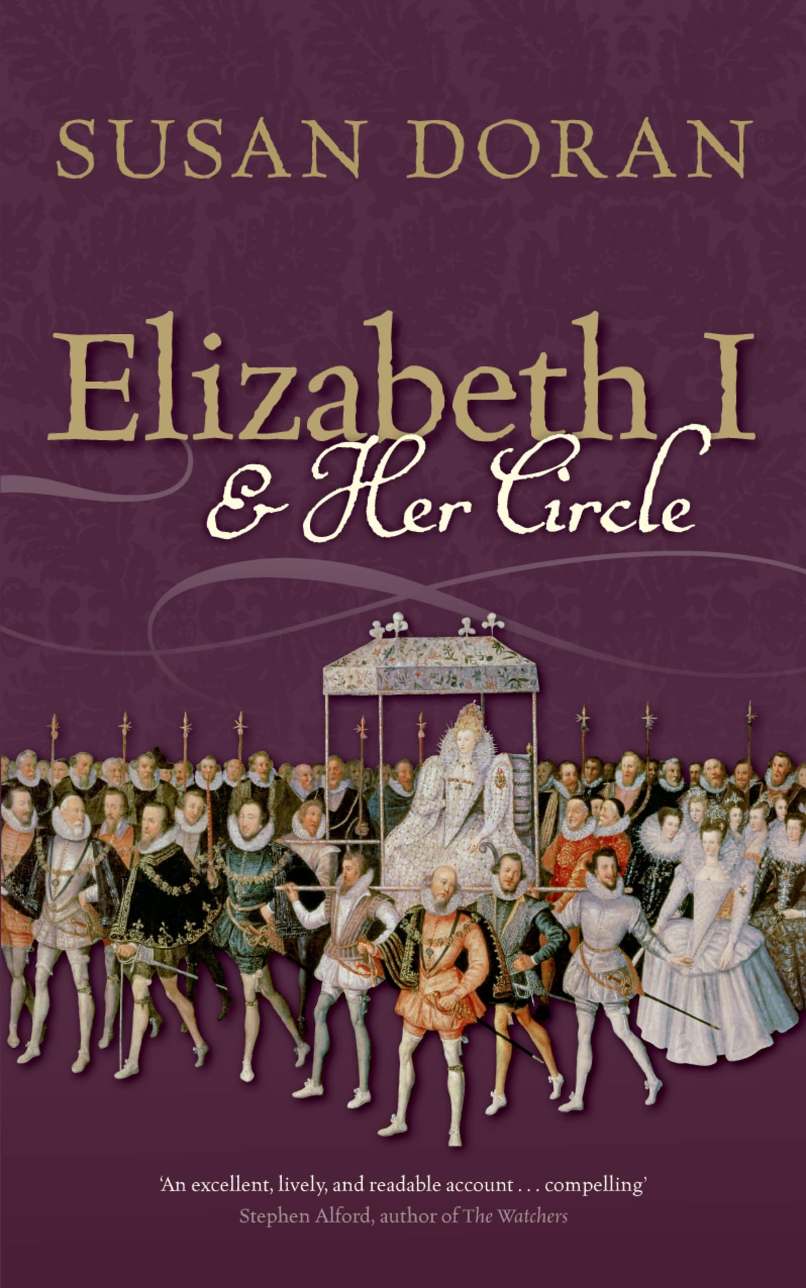 Elizabeth I and Her Circle,Used