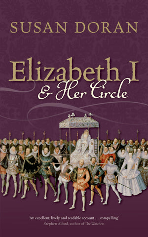 Elizabeth I and Her Circle,Used