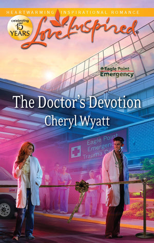 The Doctor's Devotion (Eagle Point Emergency, 1),Used