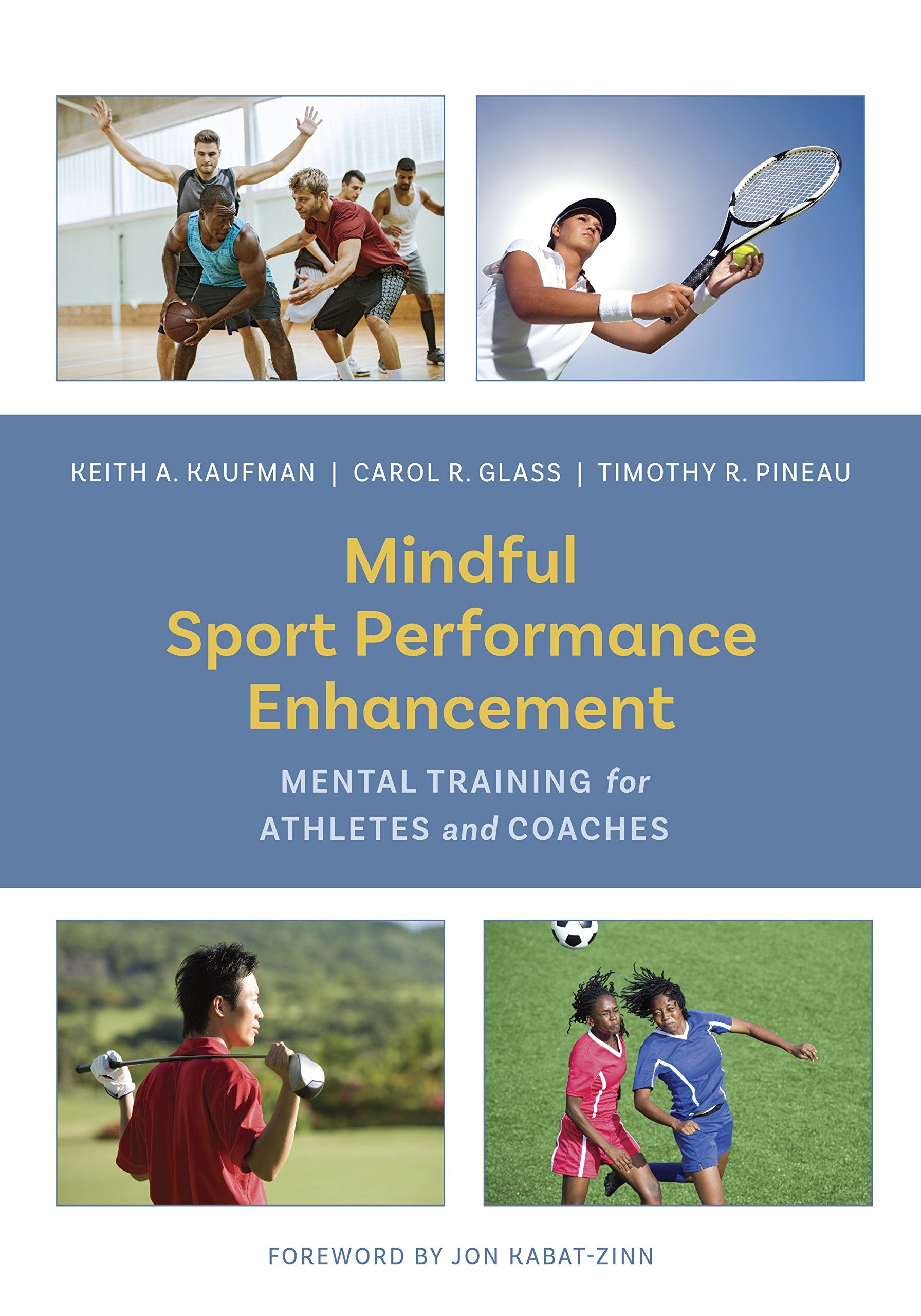 Mindful Sport Performance Enhancement: Mental Training For Athletes And Coaches