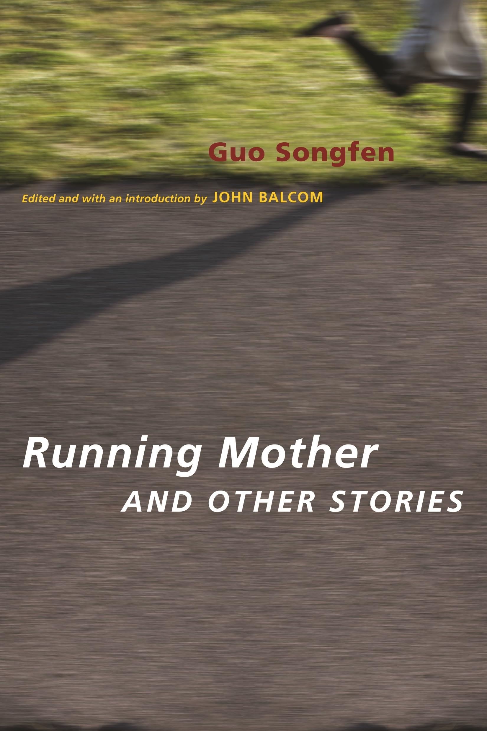 Running Mother and Other Stories (Modern Chinese Literature from Taiwan),Used
