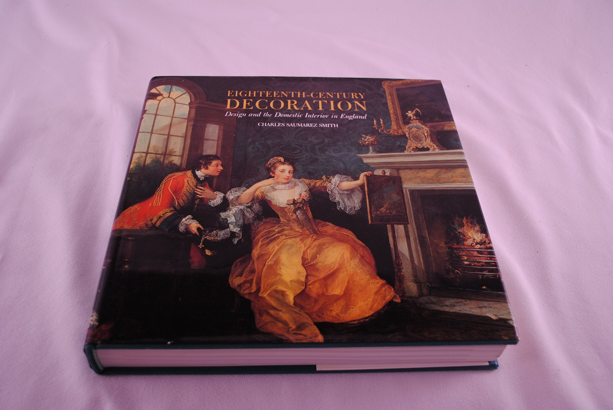Eighteenthcentury Decoration: Design And The Domestic Interior In England,Used