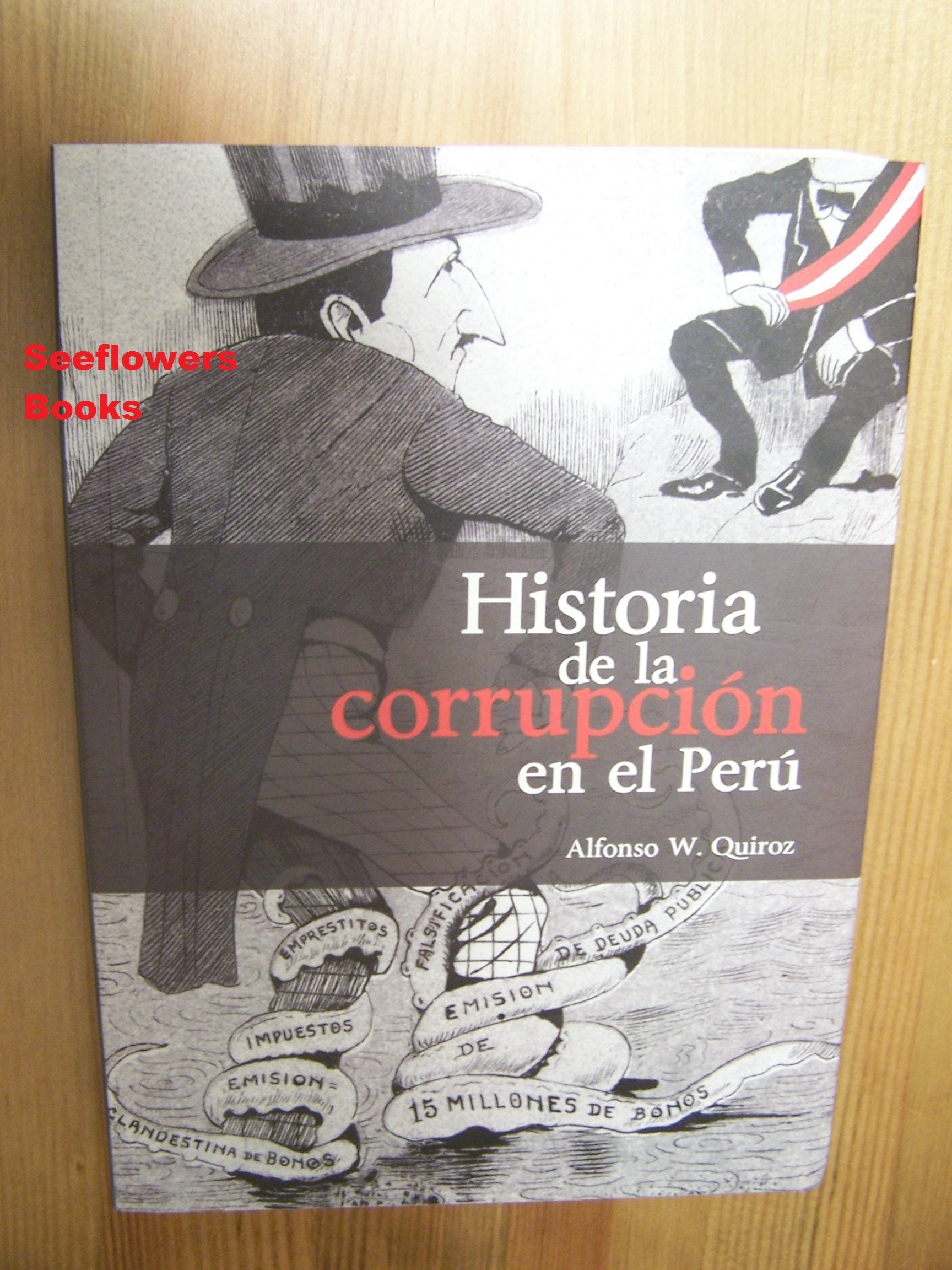 Historia de la corrupci? en el Per?(Spanish Edition),Used
