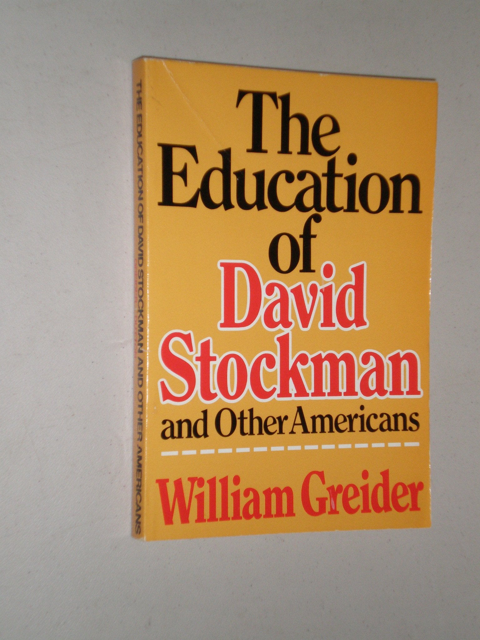 The Education of David Stockman,Used