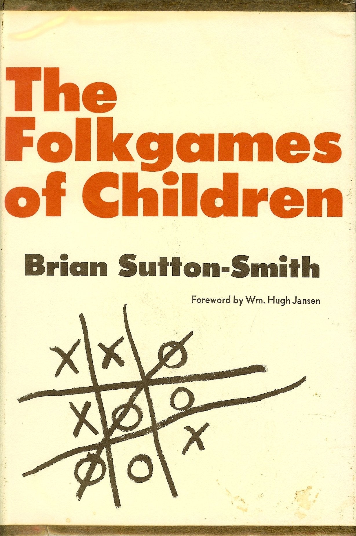 The Folkgames Of Children (Publications Of The American Folklore Society),Used