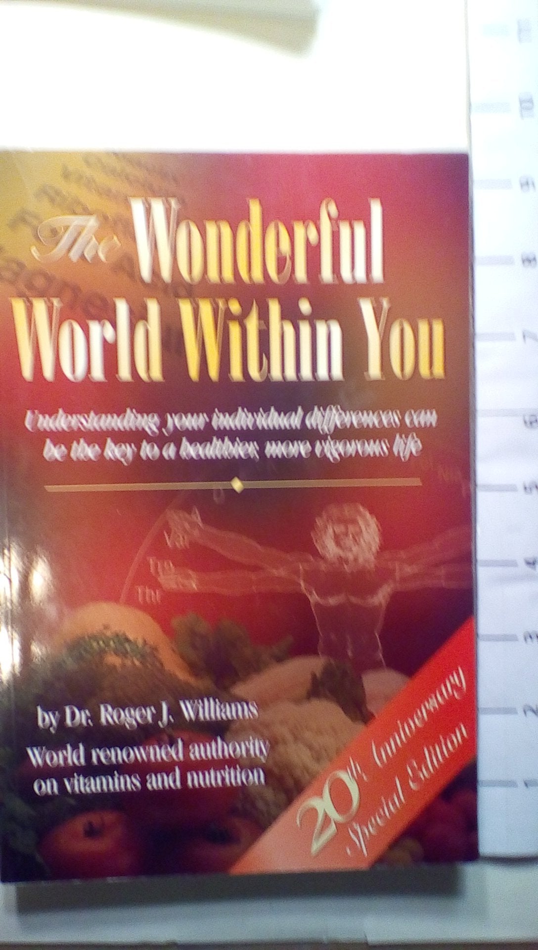 The Wonderful World Within You: Your Inner Nutritional Environment,New