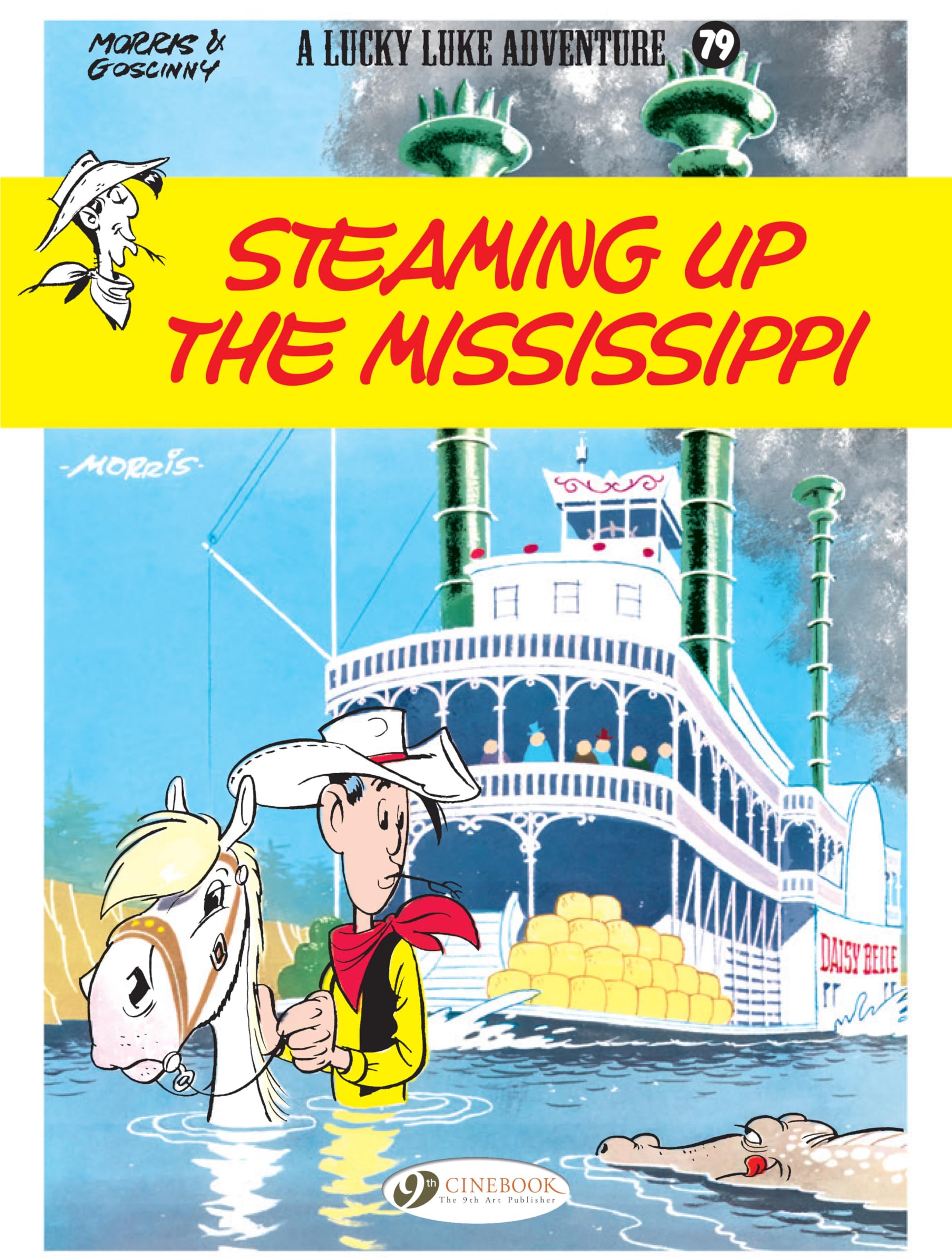 Steaming Up the Mississippi: Lucky Luke (Volume 79),Used