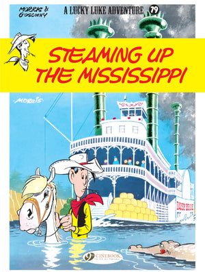 Steaming Up the Mississippi: Lucky Luke (Volume 79),Used