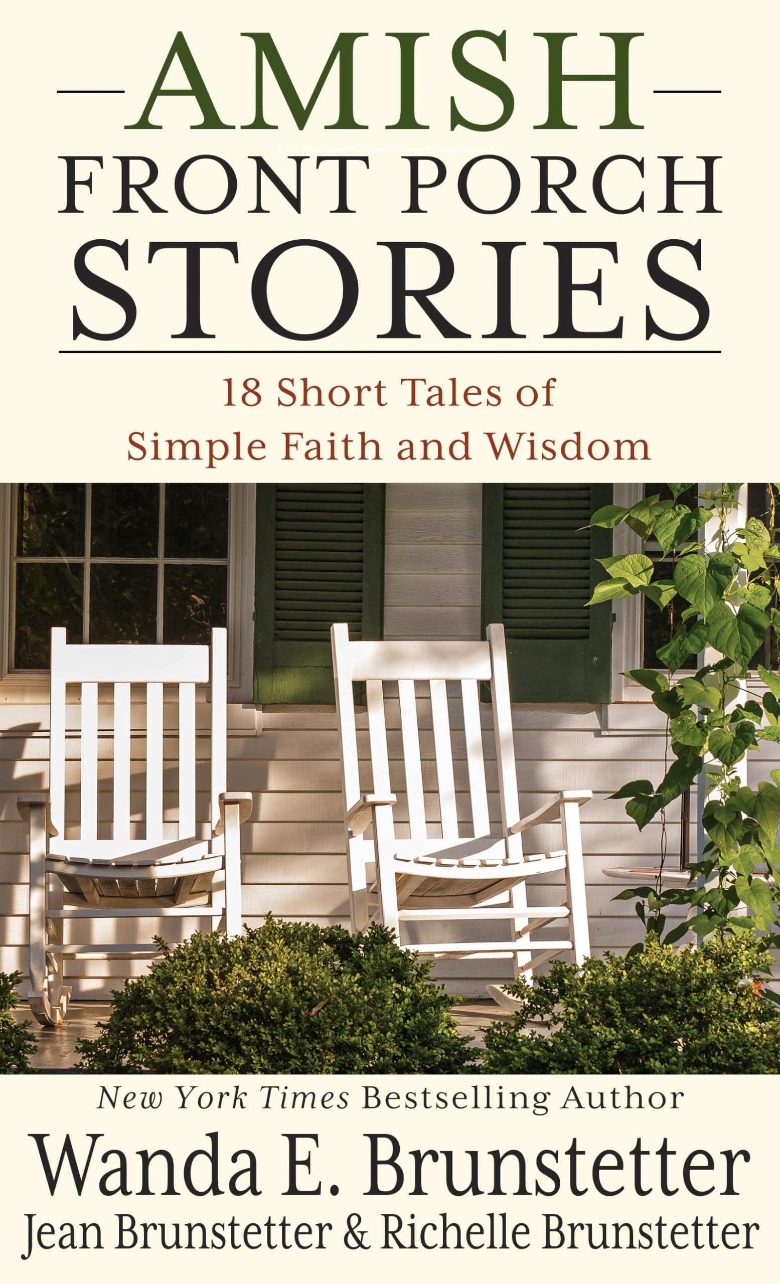 Amish Front Porch Stories: 18 Short Tales of Simple Faith and Wisdom (Thorndike Press Large Print Christian Fiction),Used